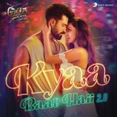 Kyaa Baat Haii 2.0 (From "Govinda Naam Mera") artwork