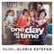 One Day at a Time (From the Netflix Original Series) - Single