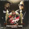 Freestyle Park Meskin - Single (feat. Lil Homie & Juan Gotti) - Single album lyrics, reviews, download