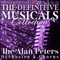 The Definitive Musicals Collection, Vol. 3 by The Alan Peters Orchestra And Chorus album reviews, ratings, credits