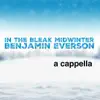 In the Bleak Midwinter (A Cappella) - Single album lyrics, reviews, download