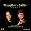 Strength of a Soldier (Remix) [feat. Randy Valentine] - Single album lyrics, reviews, download