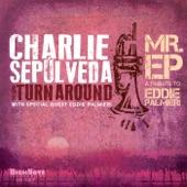 Charlie Sepúlveda & The Turnaround - Si tú sabes