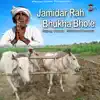 Jamidar Rah Bhukha Bhole song lyrics