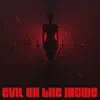 Stream & download Evil On the Inside - Single