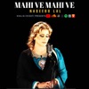 Mahi Ve Mahi Ve - Single