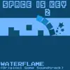 Space Is Key 2 (Official Game Soundtrack) - EP album lyrics, reviews, download