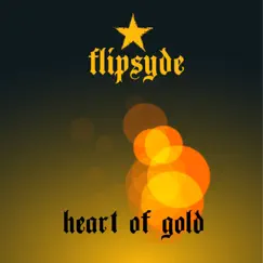 Heart of Gold - Single by Flipsyde album reviews, ratings, credits