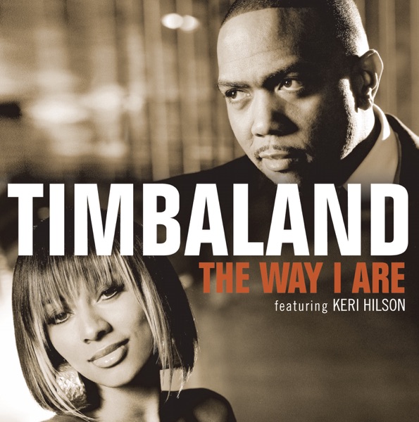 The Way I Are (Steve Aoki Pimpin Remix) [feat. Keri Hilson & D.O.E.] - Single - Timbaland