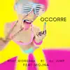 Stream & download Occorre (feat. Mojna) - Single