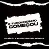 Stream & download O Furduncinho Começou (feat. DJ Dalmata) - Single