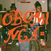 Obomi Nga (feat. MC Azas) - Single album lyrics, reviews, download