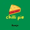 Chilli Pie - Single album lyrics, reviews, download