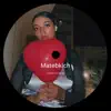 Matebkich - Single album lyrics, reviews, download