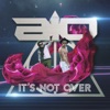 It's Not Over - Single