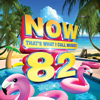Various Artists - NOW That's What I Call Music!, Vol. 82  artwork