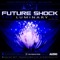 Legend Has It - Future Shock lyrics