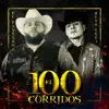 El 100 Corridos - Single album lyrics, reviews, download