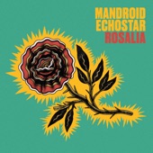 Mandroid Echostar - Rosalia