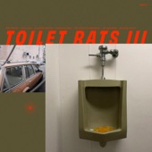 Toilet Rats - Bad Horsey