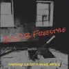 B.Y.O.B Freestyle (feat. Caino & Marlowe.G) - Single album lyrics, reviews, download