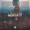 Worth It - Single