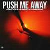 Push Me Away - Single