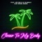 Closer To My Body (feat. Joe Bills & Olawale) - EJM lyrics