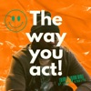 The Way You Act - Single