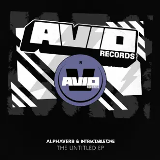 The Untitled EP by Alphaverb & Intractable One album reviews, ratings, credits