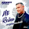 Mi Reina (Versión Bachata) song lyrics