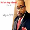 90's Love Songs & Beyond, Vol. 2 album lyrics, reviews, download