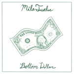 Mile Twelve - Bottom Dollar