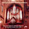 20th Century Organ Masterpieces album lyrics, reviews, download