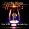 Party Now - Aloe Jo'El & The Lady Paige lyrics