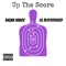 Up the Score (feat. Lil BlockRaised) - Riqan Havoc lyrics