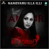 Nangyaru Illa Illi (From "Pankhuri") - Single album lyrics, reviews, download