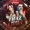 Stream & download Traz Minha Latinha - Single