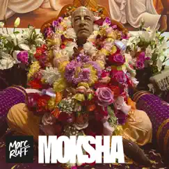 Moksha - Single by Marc Ruff album reviews, ratings, credits