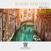 Relaxing Piano Scores: A Tribute to Andrea Bocelli artwork