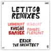 Let It Go - The Remixes - EP album lyrics, reviews, download