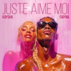 Juste aime moi - Single