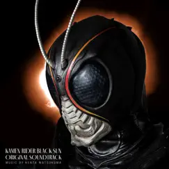Kamen Rider Black Sun Original Soundtrack by Kenta Matsukuma album reviews, ratings, credits
