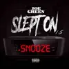 Slept on 1.5 Snooze - EP album lyrics, reviews, download