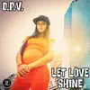 Stream & download Let Love Shine - Single