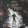 IN CASE OF FIRE EP album lyrics, reviews, download