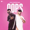 OOPS (feat. Masked Wolf) - Single album lyrics, reviews, download