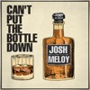 Can't Put the Bottle Down - Single