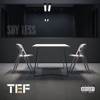 Say Less - Single