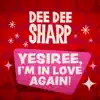 Yesiree, I'm In Love Again! - EP album lyrics, reviews, download